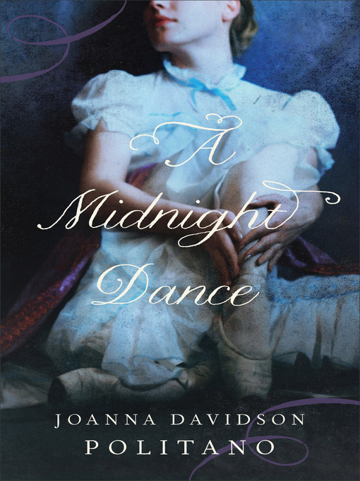 Title details for A Midnight Dance by Joanna Davidson Politano - Wait list